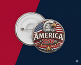 USA 250th Anniversary of America Pinback Buttons - Cold Dinner Club