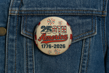 USA 250th Anniversary of America Pinback Buttons - Cold Dinner Club