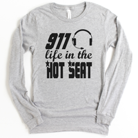 911 Life in the Hot Seat - Dispatchers Bella+Canvas Long Sleeve T Shirt - Pooky Noodles