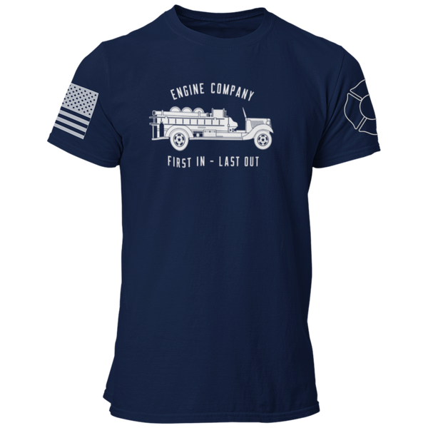 Engine Company First In Last Out Firefighter T Shirt - Pooky Noodles