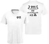 911 Dispatcher #1 At Dealing With #2 Unisex T Shirt - Cold Dinner Club
